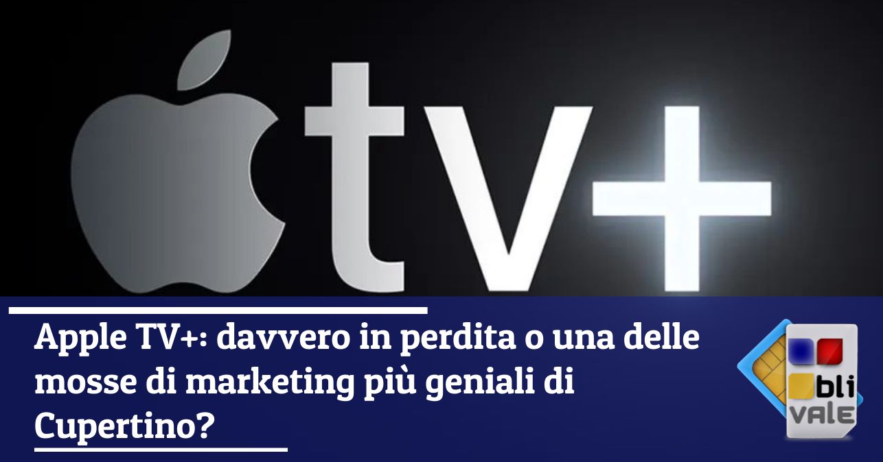blivale_image_it_Apple TV davvero in perdita o mossa di marketing_643x337 Apple TV+: davvero in perdita o una delle mosse di marketing più geniali di Cupertino?